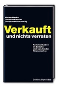 Cover: Verkauft und nichts verraten - FAZ Buch