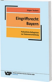 Abbildung von: Eingriffsrecht Bayern - Deutsche Polizeiliteratur