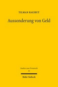 Abbildung von: Aussonderung von Geld - Mohr Siebeck