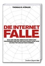 Cover: Die Internetfalle - FAZ Buch