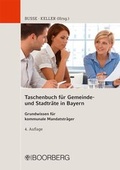 Abbildung von: Taschenbuch für Gemeinde- und Stadträte in Bayern - Boorberg