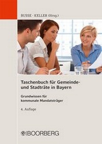 Abbildung von: Taschenbuch für Gemeinde- und Stadträte in Bayern - Boorberg