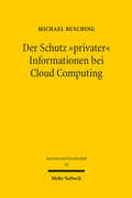 Cover: Der Schutz "privater" Informationen bei Cloud Computing - Mohr Siebeck