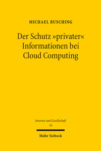 Enlarge image Cover: Der Schutz "privater" Informationen bei Cloud Computing - Mohr Siebeck