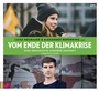 Cover: Vom Ende der Klimakrise - tacheles!