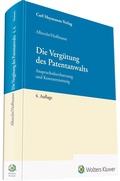 Cover: Die Verg&uuml;tung des Patentanwalts - Carl Heymanns Verlag