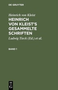 Cover: Heinrich von Kleist's gesammelte Schriften - De Gruyter