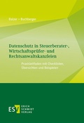 Bild: Datenschutz in Steuerberater-, Wirtschaftspr&uuml;fer- und Rechtsanwaltskanzleien - Erich Schmidt Verlag