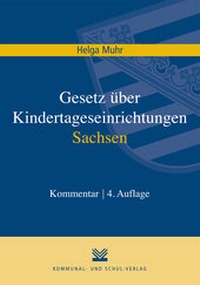 Abbildung von: Gesetz über Kindertageseinrichtungen Sachsen - Kommunal- und Schul-Verlag