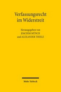 Abbildung von: Verfassungsrecht im Widerstreit - Mohr Siebeck