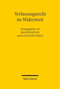 Bild: Verfassungsrecht im Widerstreit - Mohr Siebeck