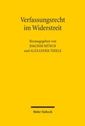 Cover: Verfassungsrecht im Widerstreit - Mohr Siebeck