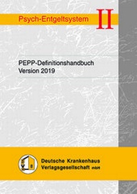 Abbildung von: PEPP-Definitionshandbuch Version 2019 - Deutsche Krankenhaus Verlagsgesellschaft