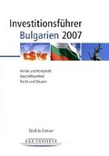 Cover: Investitionsf&uuml;hrer Bulgarien 2007 - FAZ Buch