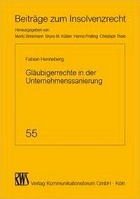 Abbildung von: Gläubigerrechte in der Unternehmenssanierung - RWS