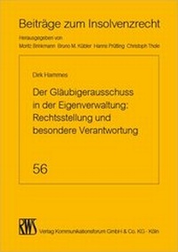Abbildung von: Der Gläubigerausschuss in der Eigenverwaltung: Rechtsstellung und besondere Verantwortung - RWS