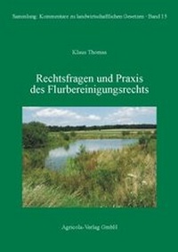 Bild: Rechtsfragen und Praxis des Flurbereinigungsrechts - Agricola