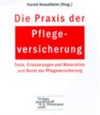Abbildung von: Die Praxis der Pflegeversicherung - Verlagsgesellschaft W.E. Weinmann