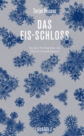 Cover: Das Eis-Schloss - Guggolz Verlag