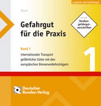 Abbildung von: Gefahrgut für die Praxis - Deutscher Bundes-Verlag