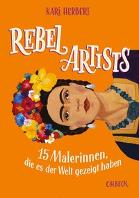 Enlarge image Cover: Rebel Artists - C.H.BECK