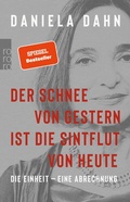 Cover: Der Schnee von gestern ist die Sintflut von heute - Rowohlt Taschenbuch
