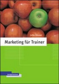 Abbildung von: Marketing für Trainer - managerSeminare