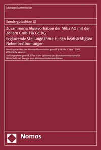 Abbildung von: Zusammenschlussvorhaben der MiBa AG mit der Zollern GmbH & Co.KG. Ergänzende Stellungnahme zu den beabsichtigten Nebenbestimmungen - Nomos