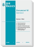 Cover: Basics Zivilrecht 6. Arbeitsrecht - Hemmer-W&uuml;st