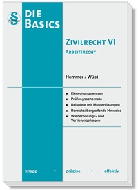Enlarge image Cover: Basics Zivilrecht 6. Arbeitsrecht - Hemmer-Wüst