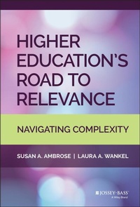Enlarge image Cover: Higher Education's Road to Relevance: Navigating Complexity - Jossey-Bass