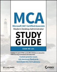 Abbildung von: MCA Modern Desktop Administrator Study Guide: Exam MD-101 - Sybex Inc.,U.S.