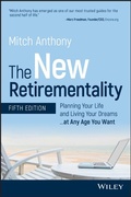 Cover: The New Retirementality: Planning Your Life and Living Your Dreams...at Any Age You Want - Wiley