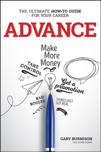Enlarge image Cover: Advance: The How-To Guide for Your Career - Wiley