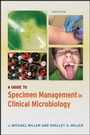 Cover: A Guide to Specimen Management in Clinical Microbiology - American Society for Microbiology