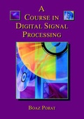 Cover: A Course in Digital Signal Processing - Wiley