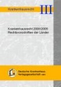Cover: Krankenhausrecht 2008/2009 - DKVG Dt. Krankenhaus Verlagsgesellschaft