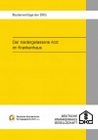 Abbildung von: Der niedergelassene Arzt im Krankenhaus - DKVG Dt. Krankenhaus Verlagsgesellschaft