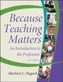 Cover: Because Teaching Matters: An Introduction to the Profession - Wiley