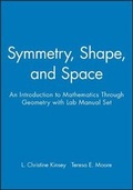 Cover: Symmetry, Shape, and Space: An Introduction to Mathematics Through Geometry with Lab Manual Set - Wiley