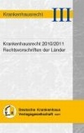 Cover: Krankenhausrecht 2010/2011 - DKVG Dt. Krankenhaus Verlagsgesellschaft