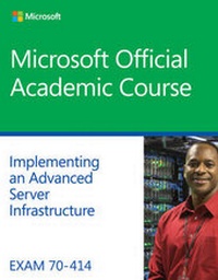Abbildung von: Exam 70-414 Implementing an Advanced Server Infrastructure - Wiley