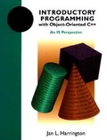 Cover: Introductory Programming with Object-Oriented C++: An Is Perspective - Wiley