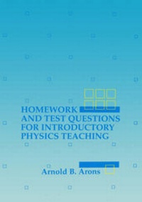 Enlarge image Cover: Homework and Test Questions for Introductory Physics Teaching - Wiley