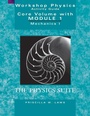 Cover: Workshop Physics Activity Guide, the Core Volume: Mechanics I: Kinematics and Newtonian Dynamics (Units 1-7), Module 1 - Wiley