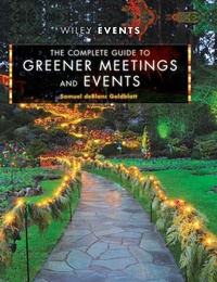 Enlarge image Cover: The Complete Guide to Greener Meetings and Events - Wiley