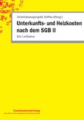 Cover: Unterkunfts- und Heizkosten nach dem SGB II - Fachhochschulverlag