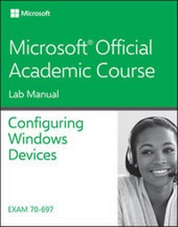 Abbildung von: 70-697 Configuring Windows Devices Lab Manual - Wiley