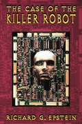 Cover: The Case of the Killer Robot - Wiley