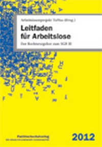 Abbildung von: Leitfaden für Arbeitslose - Fachhochschulverlag Frankfurt a.M. Der Verlag für angewandte Wissenschaft